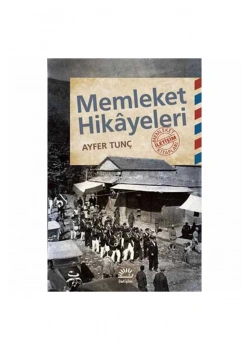 Memleket Hikayeleri Ayfer Tunç  İletişim