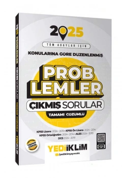 2025 Tüm Adaylar Problemler Çıkmış Sorular  Yediiklim