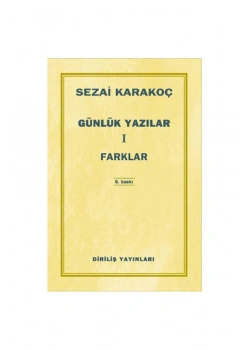 Günlük Yazılar-1 (Farklar)Sezai Karakoç   Diriliş