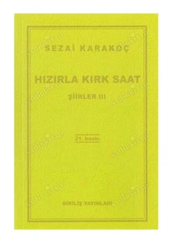 Hızırla Kırk Saat Şiirler 3 Sezai Karakoç Dirilişl