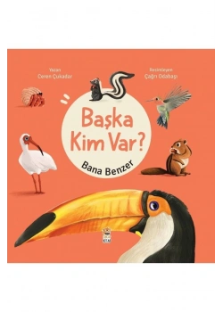 Başka Kim Var Bana Benzer  Sincap Kitap