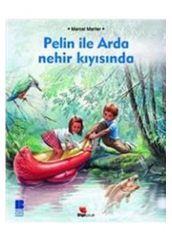 Pelin İle Arda Nehir Kıyısında Bilge Kültür