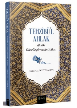Tezhibül Ahlak Eşref Ali Tehanevi Misvak Neşriyat