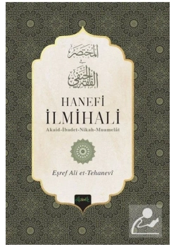 Hanefi İlmihali Ciltli Eşref Ali Tehanevi Misvak Neşriyat