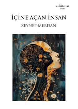 İçine Açan İnsan  Zeynep Merdan  Muhit Kitap