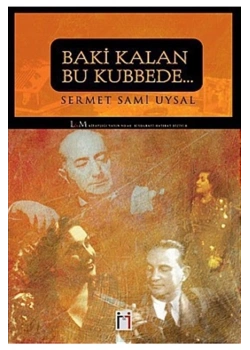 Baki Kalan Bu Kubbede -Lm Yayınları
