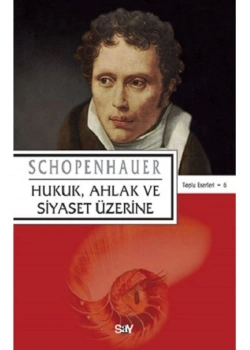 Hukuk Ahlak Siyaset   Schopenhauer   Say