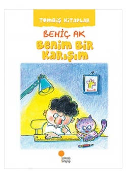 BENİM BİR KARIŞIM. BEHİÇ AK GÜNIŞIĞI