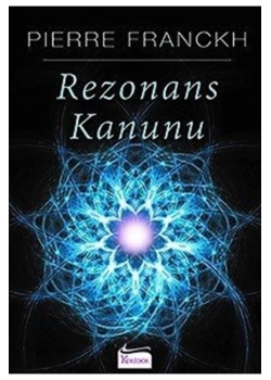 Rezonans Kanunu Pierre Franckh Koridor