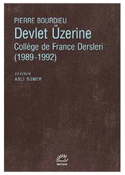 Devlet Üzerine  Pıerre Bourdıeu  İletişim