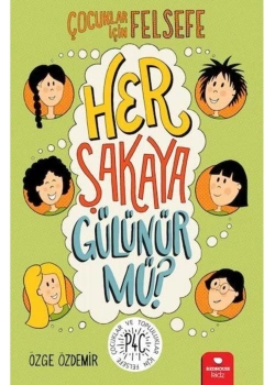 Her Şakaya Gülünür Mü ? Çocuklar İçin Felsefe Redhouse