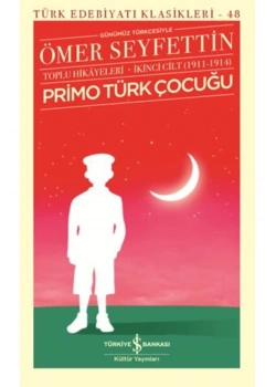 Primo Türk Çocuğu Ömer Seyfettin İş Bankası