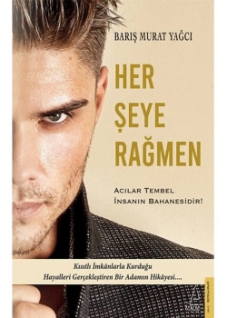 Her Şeye Rağmen Barış Murat Yağcı Destek Yayın