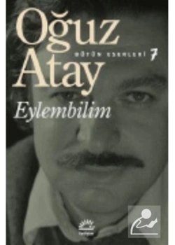 Eylembilim Oğuz Atay İletişim