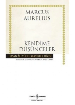 Kendime Düşünceler Marcus Aurelıus İş Bankası