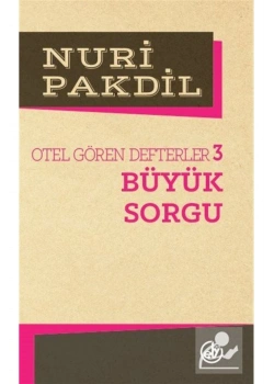 Büyük Sorgu. Nuri Pakdil Edb