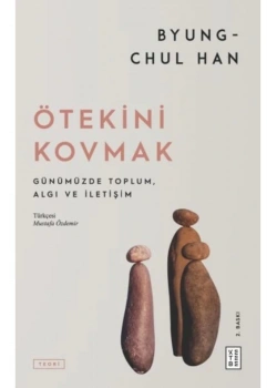 Ötekini Kovmak Byung Chulhan Ketebe Yayın