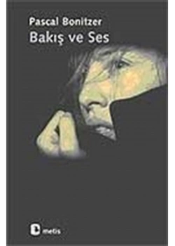 Bakış Ve Ses Metis
