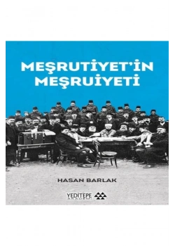 Meşrutiyetin Meşruiyeti Yeditepe