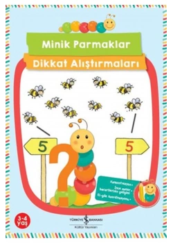Minik Parmaklar Dikkat Alıştırmalar 3-4 Yaş İş Bankası