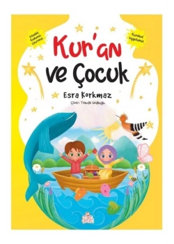 Kuran Ve Çocuk Esra Korkmaz Nesil Çocuk