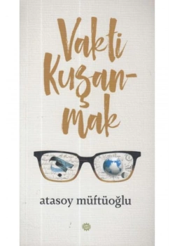 Vakti Kuşanmak Atasoy Müftüoğlu Mahya
