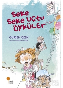Seke Seke Uçtu Öyküler Günışığı