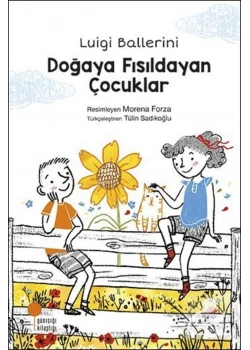 Doğaya Fısıldayan Çocuklar Günışığı