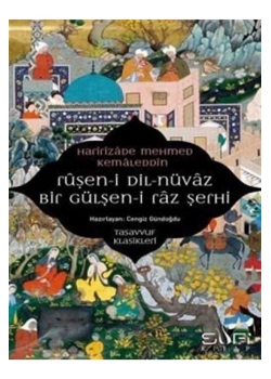 Rüşeni Dilnüvaz Bir Gülşeni Raz Şerhi Haririzade M.Kemaleddin Sufi Kitap