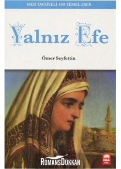 Yalnız Efe   Ömer Seyfettin  Ema Kitap