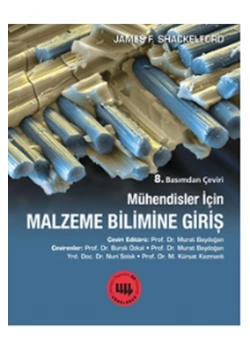 Mühendisler İçin Malzeme Bilimine Giriş J.Shackelford Literatür