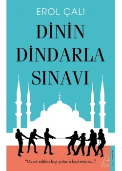 Dinin Dindarla Sınavı Erol Çalı Destek Yayın