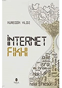 İnternet Fıkhı Nureddin Yıldız Tahlil