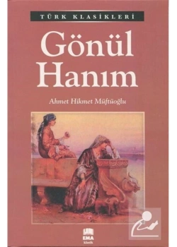 Gönül Hanım Ahmet Mithat Efendi Ema