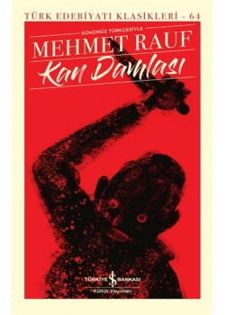 Kan Damlası Mehmet Rauf İş Bankası