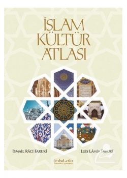 İslam Kültür Atlası Kutulu.İsmail Raci Faruki İnkilap Basım