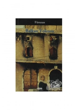 Balkan Yolcusu / Füruzan Yapı Kredi