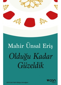 Olduğu Kadar Güzeldik Can Yayın