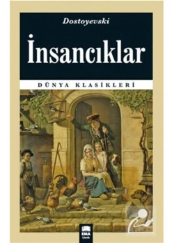 İnsancıklar Dostoyevski Ema