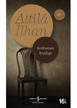 Korkunun Krallığı Attila İlhan İş Bankası