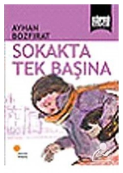 Sokakta Tek Başına Ayhan Bozfırat Günışığı