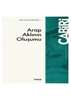 Arap Aklının Oluşumu Cabiri Mana Yayınları