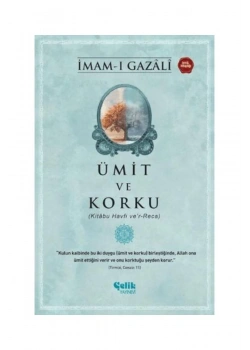 Ümit Ve Korku  İmam Gazali  Çelik Yayın