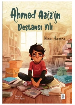 Ahmed Azizin Destansı Yılı  Nina Hamza  Ketebe
