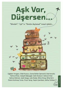 Aşk Var Düşersen Destek Yayın