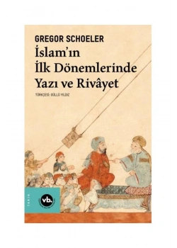 İslamın İlk Dönemlerinde Yazı Ve Rivayet Vakıfbank