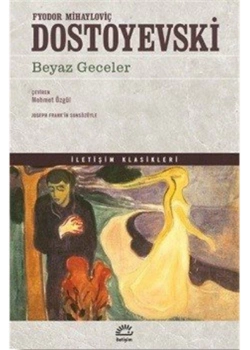 Beyaz Geceler. Dostoyevski İletişim