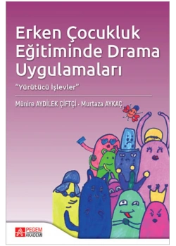 Pegem Erken Çocukluk Eğitiminde Drama Uygulamalari Yürütücü Işlevler Münire Aydilek