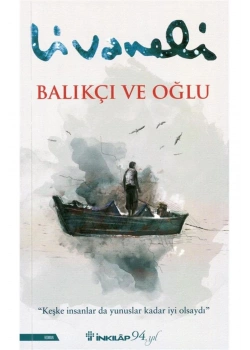 Balıkçı Ve Oğlu Zülfü Livaneli İnkilap Yayın