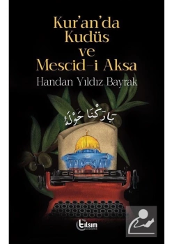 Kuranda Kudüs Ve Mescidi Aksa Handan Yıldız Bayrak Tılsım